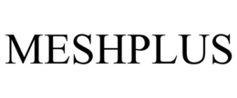 MESHPLUS trademark