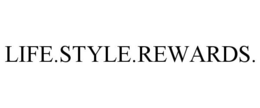 LIFE.STYLE.REWARDS. trademark