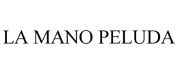 LA MANO PELUDA trademark
