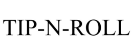 TIP-N-ROLL trademark