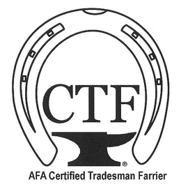 CTF AFA CERTIFIED TRADESMAN FARRIER trademark