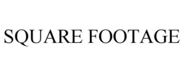 SQUARE FOOTAGE trademark