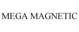 MEGA MAGNETIC trademark