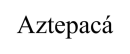 AZTEPACÁ trademark
