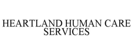 HEARTLAND HUMAN CARE SERVICES trademark