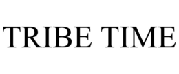 TRIBE TIME trademark