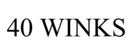 40 WINKS trademark
