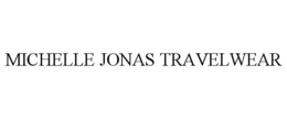 MICHELLE JONAS TRAVELWEAR trademark