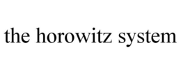 THE HOROWITZ SYSTEM trademark