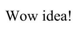 WOW IDEA! trademark