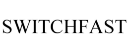 SWITCHFAST trademark