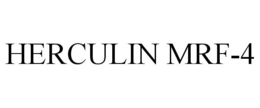 HERCULIN MRF-4 trademark