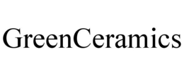 GREENCERAMICS trademark