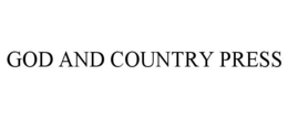 GOD AND COUNTRY PRESS trademark