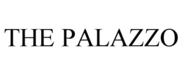 THE PALAZZO trademark