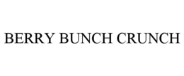 BERRY BUNCH CRUNCH trademark