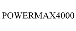 POWERMAX4000 trademark
