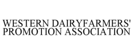 WESTERN DAIRYFARMERS' PROMOTION ASSOCIATION trademark