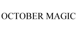 OCTOBER MAGIC trademark