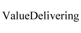 VALUEDELIVERING trademark