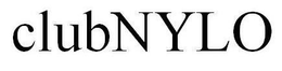 CLUBNYLO trademark