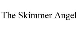 THE SKIMMER ANGEL trademark