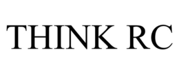 THINK RC trademark