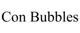 CON BUBBLES trademark