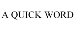 A QUICK WORD trademark