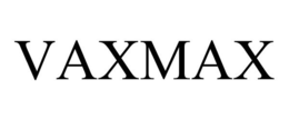 VAXMAX trademark