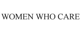 WOMEN WHO CARE trademark