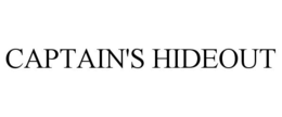 CAPTAIN'S HIDEOUT trademark