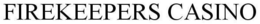 FIREKEEPERS CASINO trademark