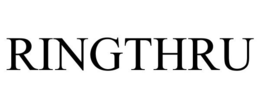RINGTHRU trademark