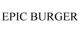EPIC BURGER trademark