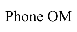 PHONE OM trademark