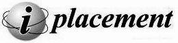 IPLACEMENT trademark