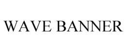 WAVE BANNER trademark