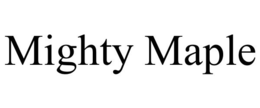 MIGHTY MAPLE trademark