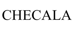 CHECALA trademark