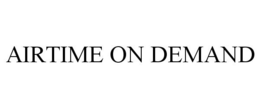 AIRTIME ON DEMAND trademark