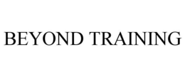 BEYOND TRAINING trademark