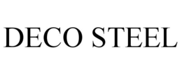 DECO STEEL trademark