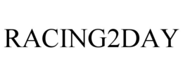 RACING2DAY trademark