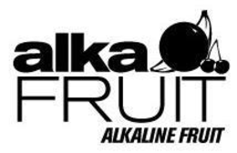 ALKA FRUIT ALKALINE FRUIT trademark