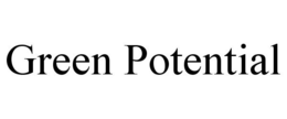GREEN POTENTIAL trademark
