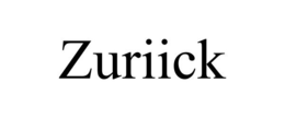 ZURIICK trademark