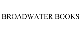 BROADWATER BOOKS trademark