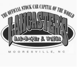 THE OFFICIAL STOCK CAR CAPITAL OF THE WORLD LANCASTER'S BAR-B-QUE & WINGS MOORESVILLE, NC trademark