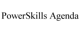POWERSKILLS AGENDA trademark